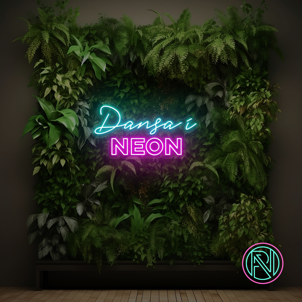 "Dansa i NEON" LED NEONSKILT.