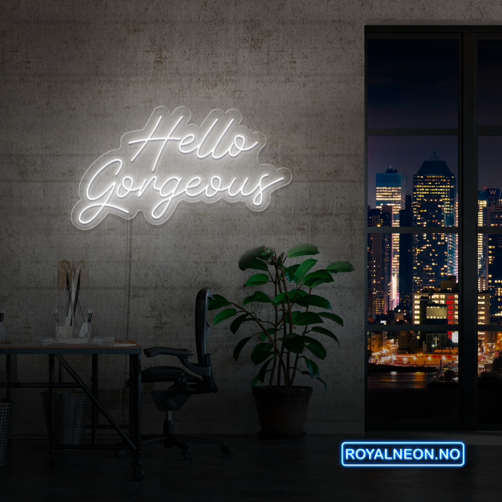 "Hello Gorgeous"Led Neonskilt.