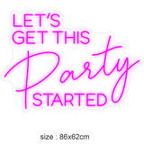 "LET'S GET THIS Party STARTED" Led Neonskilt.