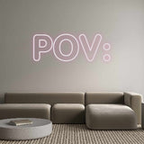 Custom Neon: POV: