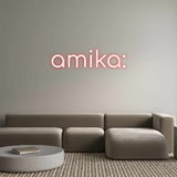 Custom Neon: amika: