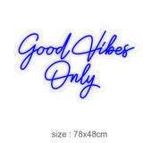 "Good Vibes Only" LED NEONSKILT. 78x48 cm.
