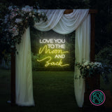 "LOVE YOU TO THE MOON AND BACK " Led Neonskilt.