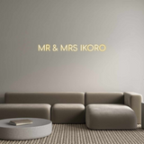Custom Neon: MR & MRS IKORO